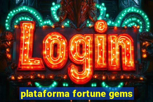 plataforma fortune gems